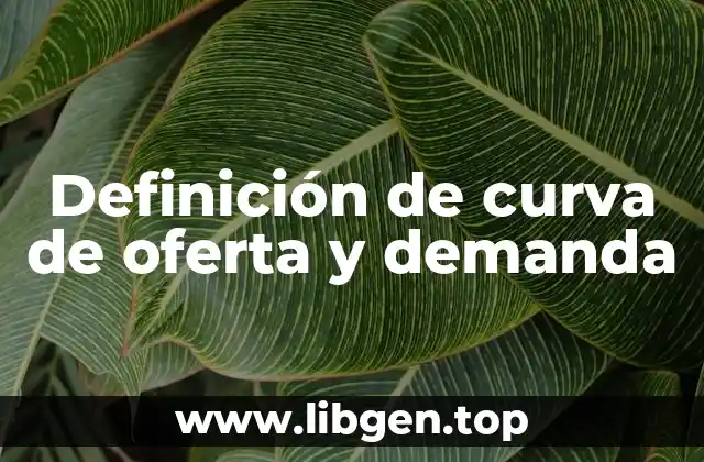 Ejemplos de curva de oferta y demanda-desarrollo sustentable