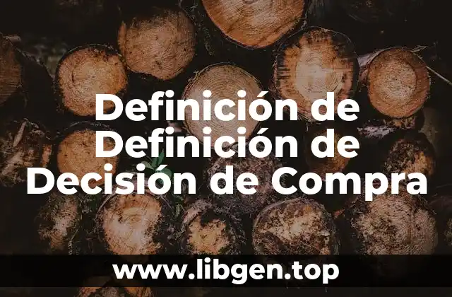 Definición de Definición de Decisión de Compra