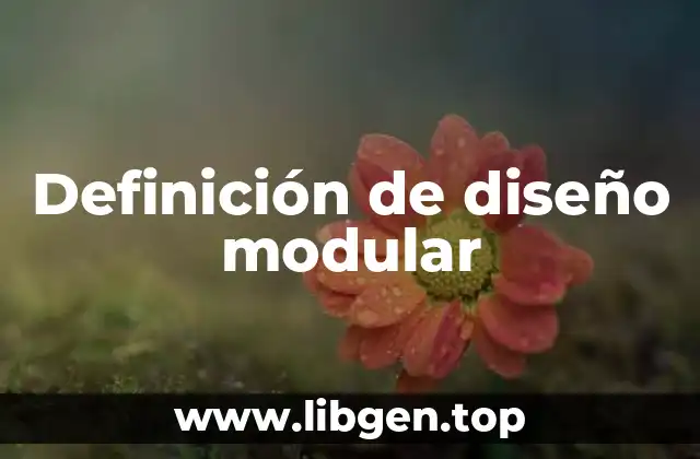 Definición de diseño modular