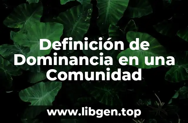 Definición de Dominancia en una Comunidad