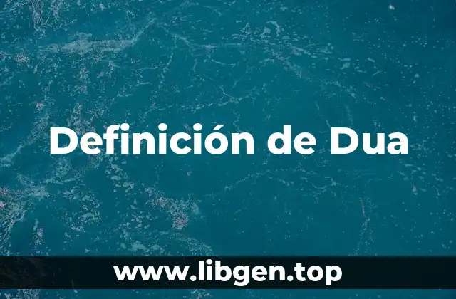 Definición de Dua