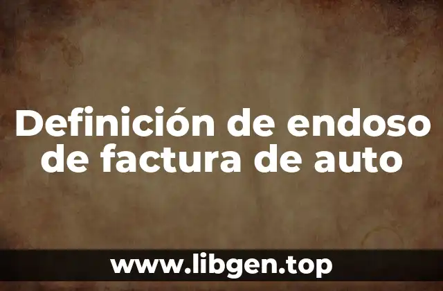 Definición de endoso de factura de auto