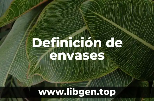 Definición de envases