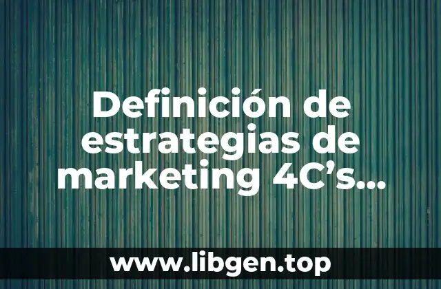 Definición de estrategias de marketing 4C’s exitosas