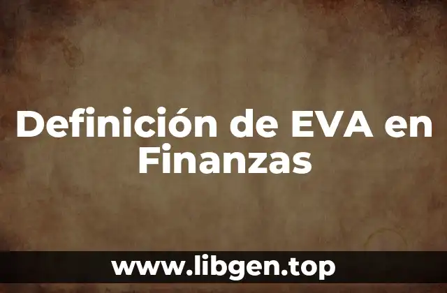Definición de EVA en Finanzas