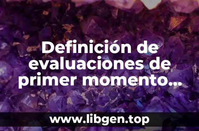Definición de evaluaciones de primer momento tercero preescolar