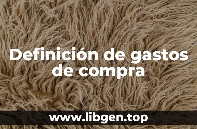 Ejemplos de gastos de compra