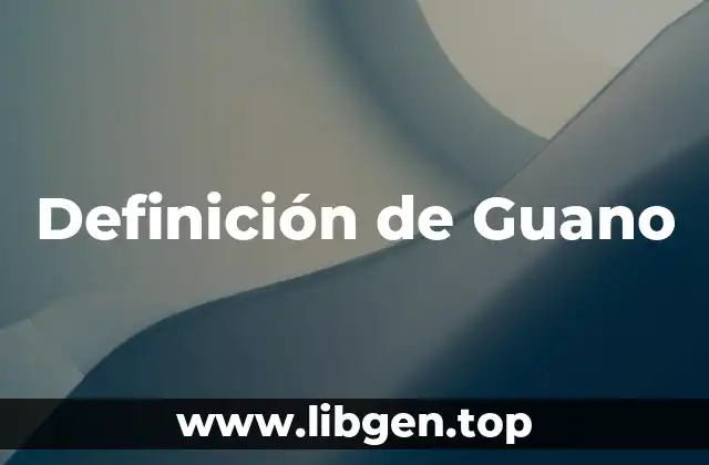 Definición de Guano