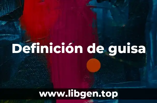 Definición de guisa