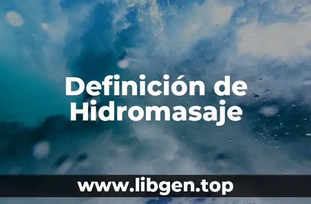 Definición de Hidromasaje