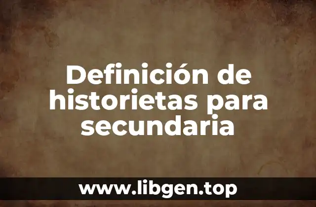Definición de historietas para secundaria