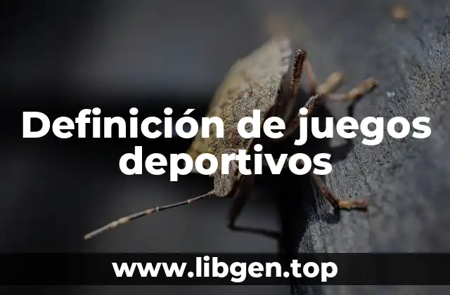 Definición de juegos deportivos