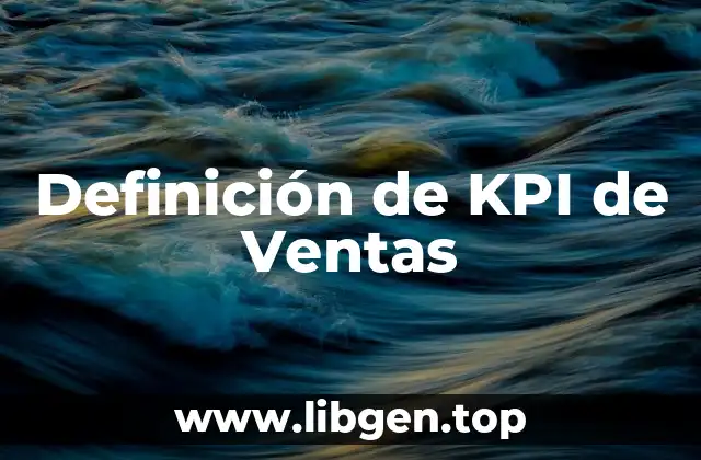 Ejemplos de KPI de Ventas