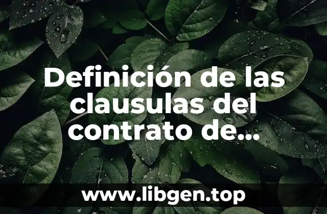 Definición de las clausulas del contrato de compraventa