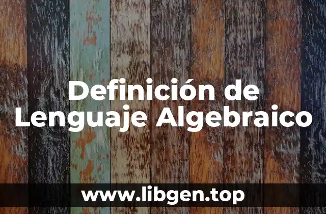 Definición de lenguaje algebraico
