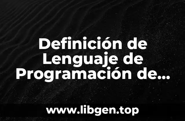 Definición de Lenguaje de Programación de Computadora