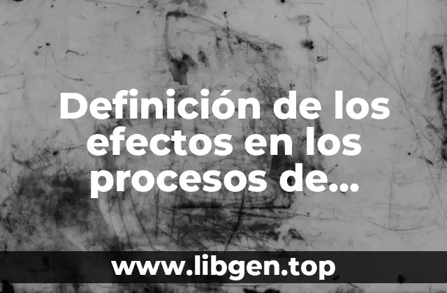 Definición de los efectos en los procesos de socialización