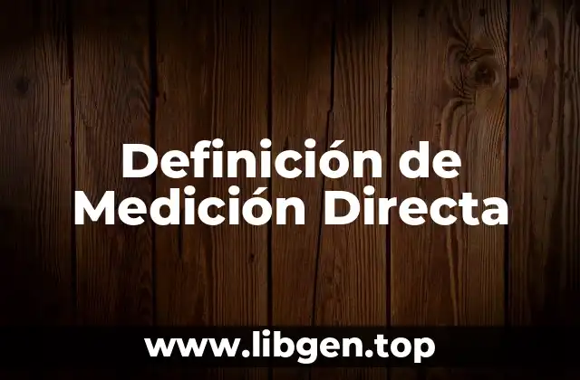 Definición de Medición Directa