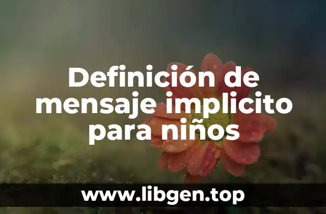 Definición de mensaje implicito para niños