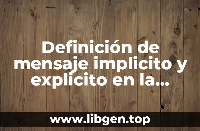 Definición de mensaje implicito y explicito en la caricatura periodística