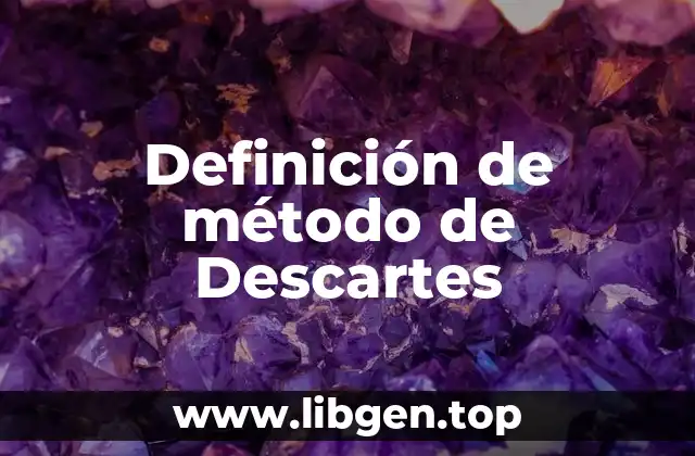 Definición de método de Descartes