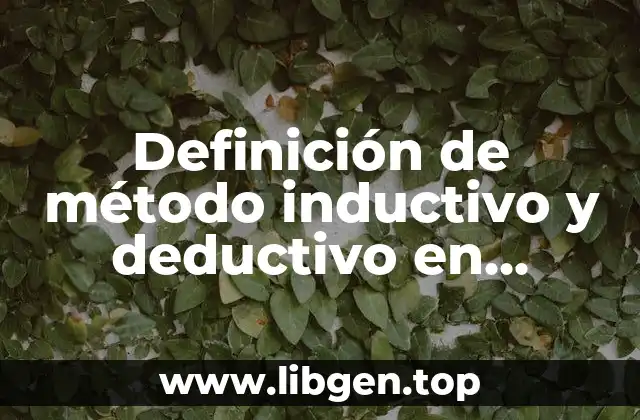 Definición de método inductivo y deductivo en economía