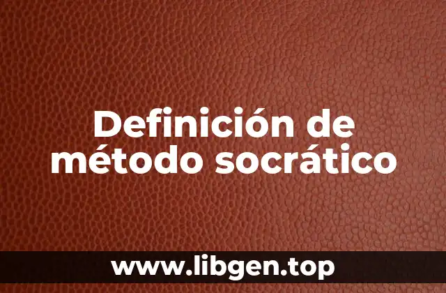 Definición de método socrático