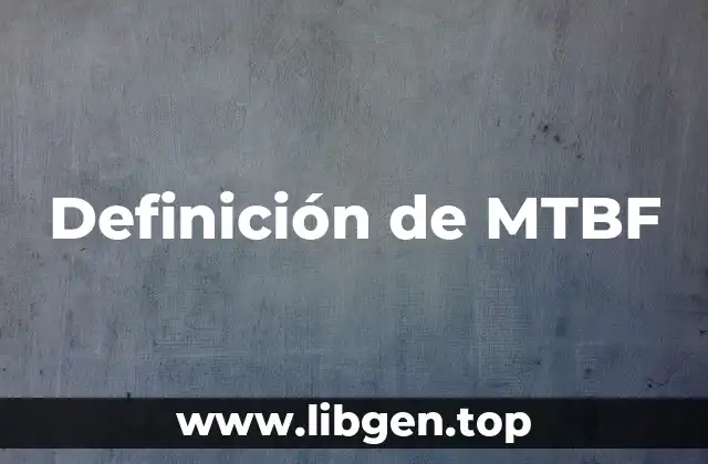 Definición de MTBF