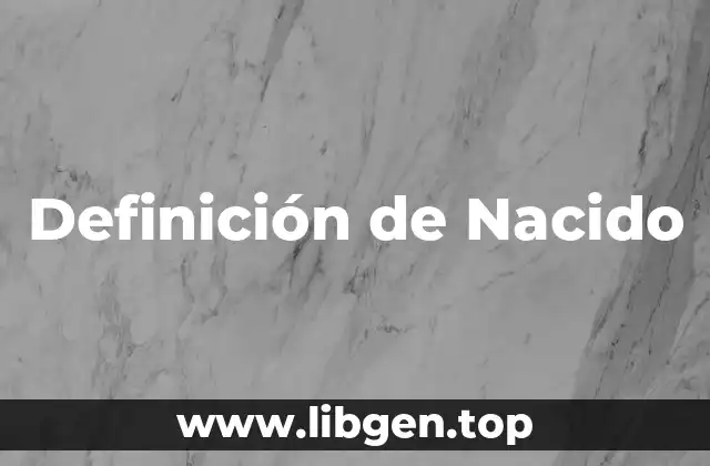 Definición de Nacido