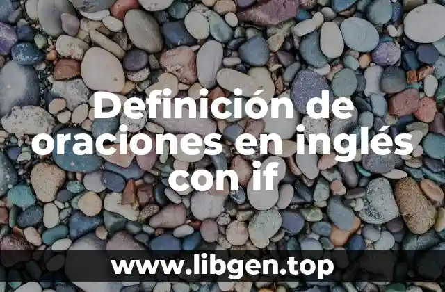 Definición de oraciones en inglés con if