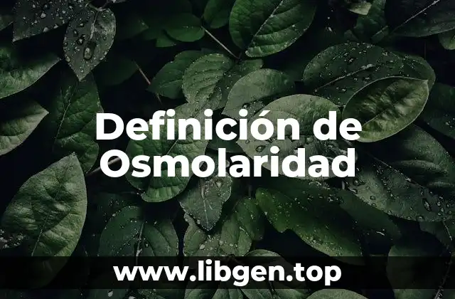 Definición de Osmolaridad