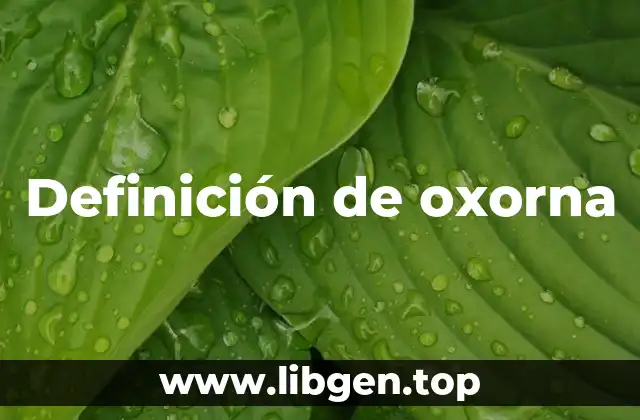 Definición de oxorna