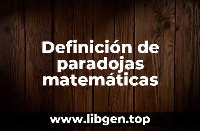 Definición de paradojas matemáticas