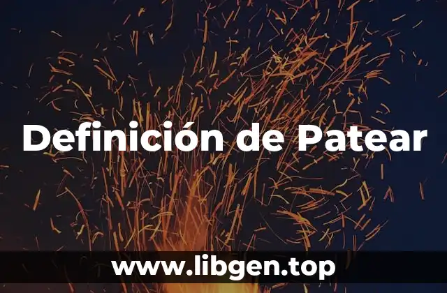 Definición de Patear