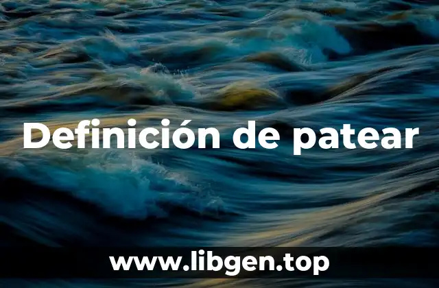 Definición de patear