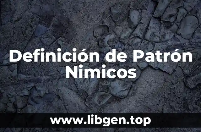 Definición de Patrón Nimicos