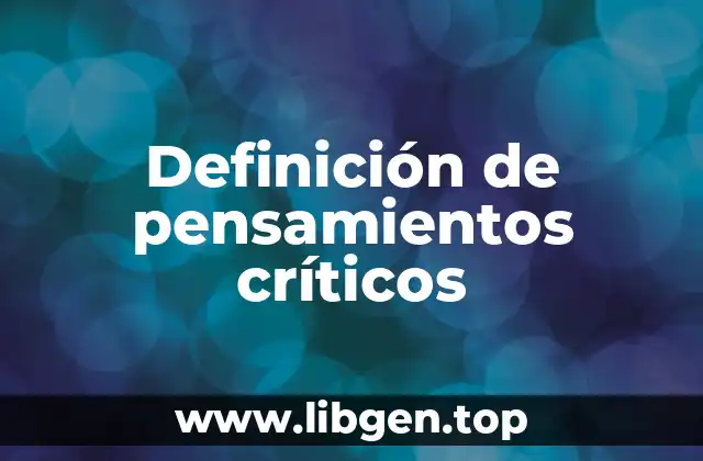 Definición de pensamientos críticos