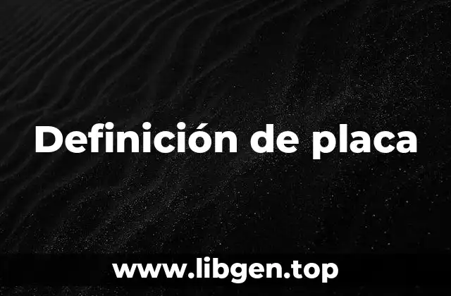 Definición de placa