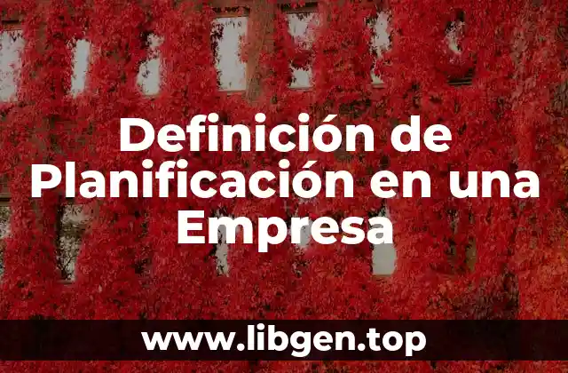 Definición de Planificación en una Empresa