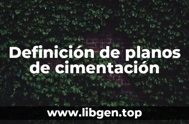 Definición de planos de cimentación