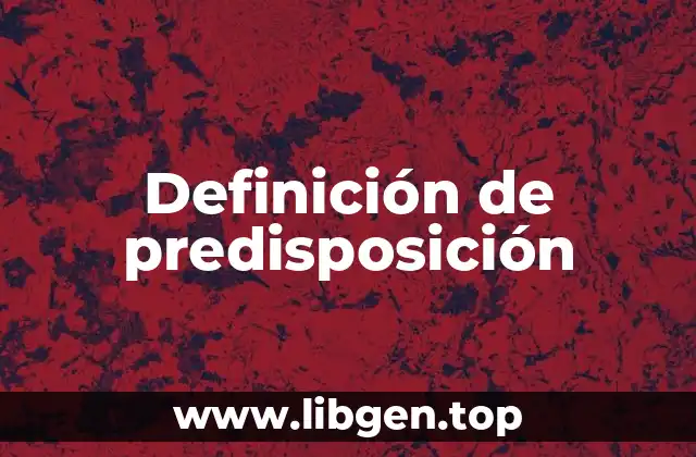 Definición de predisposición