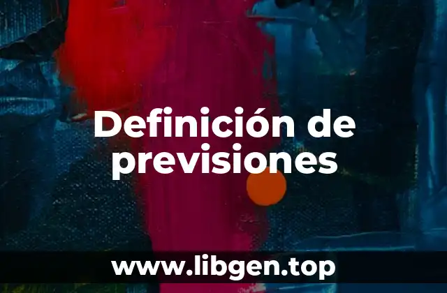 Definición de previsiones