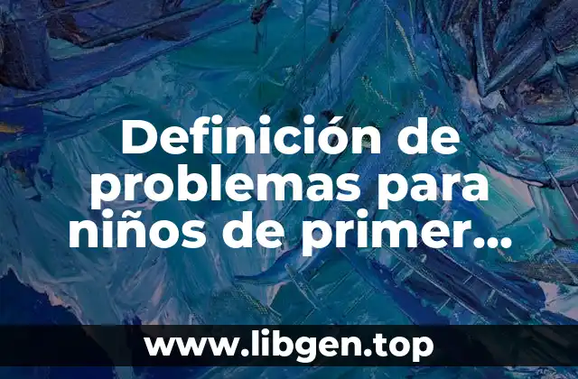 Definición de problemas para niños de primer grado de suma