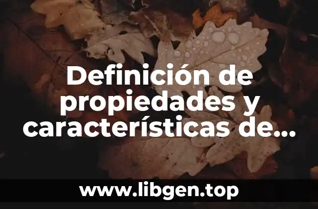 Definición de propiedades y características de imanes