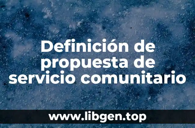 Definición de propuesta de servicio comunitario