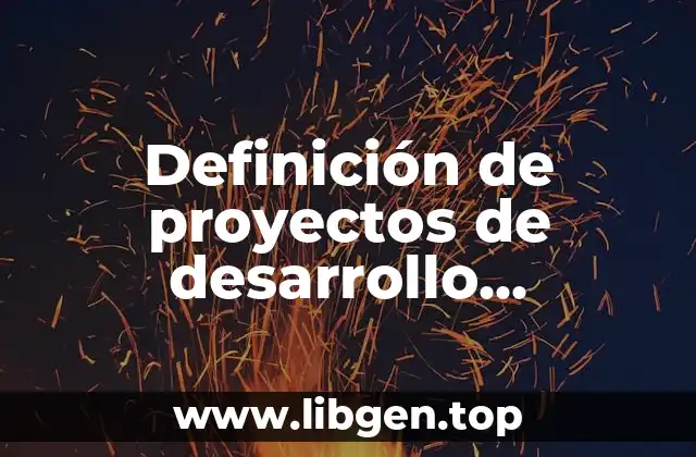 Definición de proyectos de desarrollo organizacional