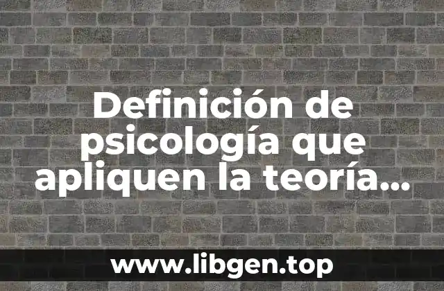 Ejemplos de psicología que apliquen la teoría fundamentada
