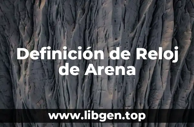 Definición de Reloj de Arena