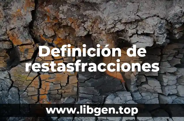 Definición de restasfracciones