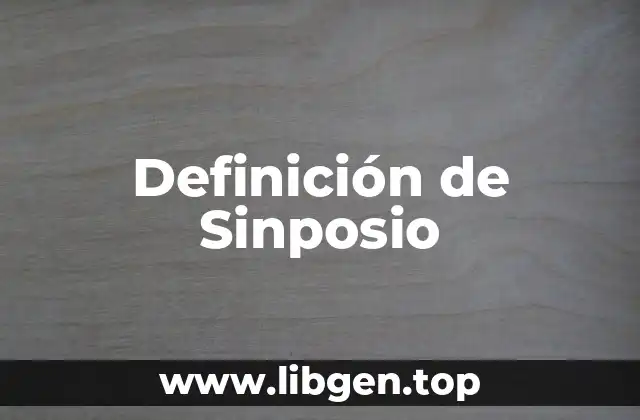 Definición de Sinposio